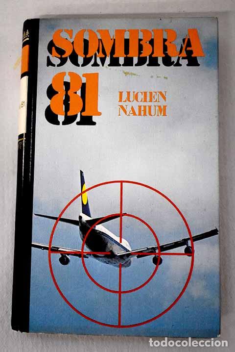 Libros: Sombra 81: Nahum, Luci&eacute;n.- Nahum, Luci&eacute;n