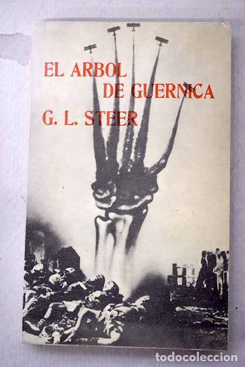 Libros: El &aacute;rbol de Guernica.- Steer, G. L.