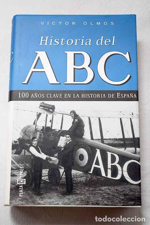 Libros: Historia del ABC: Olmos, V&iacute;ctor.- Olmos, V&iacute;ctor
