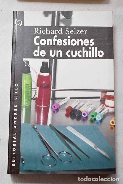 Libri di seconda mano: Confesiones de un cuchillo.- Selzer, Richard