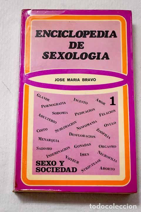 Livres: Enciclopedia de sexologia.- Bravo, Maria Jos&eacute;