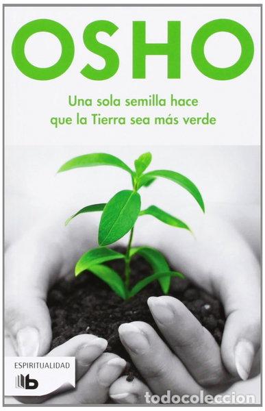 Livres: Una sola semilla hace que la tierra sea m&aacute;s verde- 9788498728378