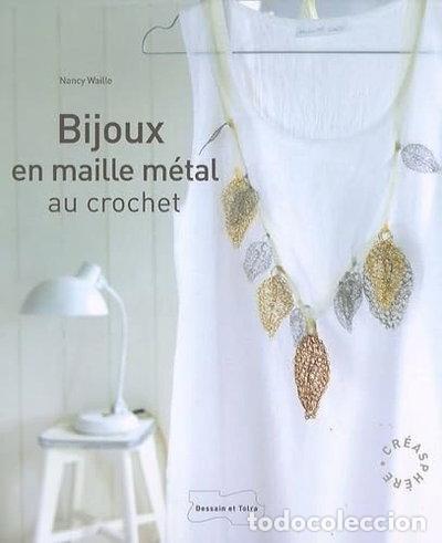 books: Bijoux en maille m&eacute;tal au crochet- 9782295002280