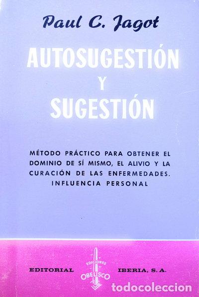 Libri di seconda mano: Autosugesti&oacute;n y sugesti&oacute;n- 9788470822230