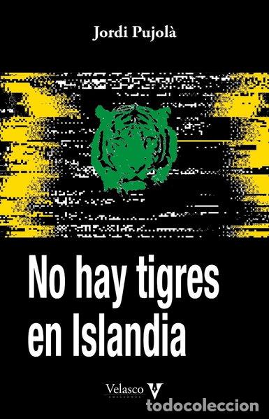 Libros: No hay tigres en Islandia- 9788412509007