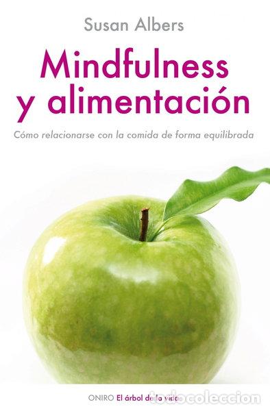 Livres: Mindfulness y alimentaci&oacute;n- 9788497544672