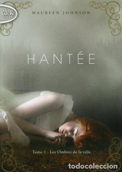 Livres: Hant&eacute;e: Les ombres de la ville- 9791022400237