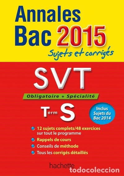 Livres: Annales Bac SVT Obligatoire et sp&eacute;cialit&eacute; Tle S- 9782011714251