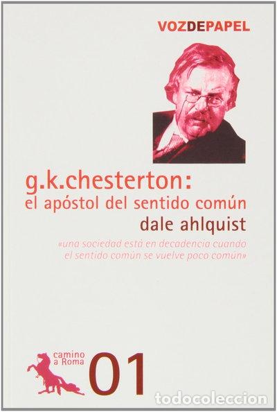 B&uuml;cher: G. K. Chesterton: El ap&oacute;stol del sentido com&uacute;n- 9788496471337