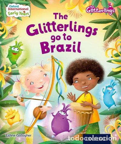 Libros: Glitterlings Go To Brazil- 9780198355854