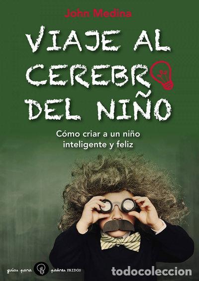 Livres: Viaje al cerebro del ni&ntilde;o- 9788449328800