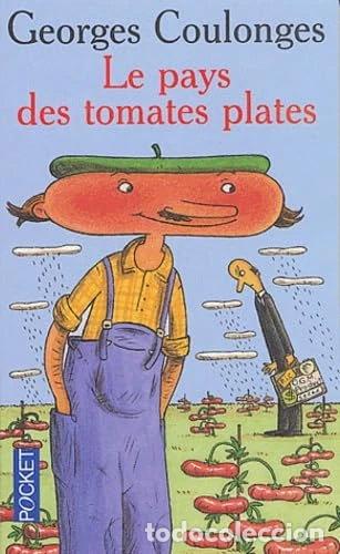 books: Le pays des tomates plates- 9782266130615