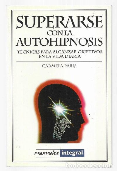 books: Superarse con la autohipnosis- 9788479013813
