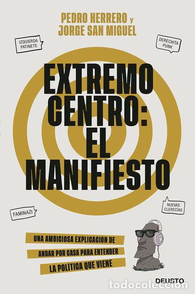 Livres: Extremo centro: El Manifiesto- 9788423433001