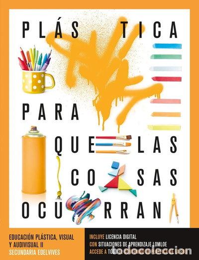 Libros: Proyecto: Para que las cosas ocurran - Educaci&oacute;n Pl&aacute;stica, Visual y Audiovisu...- 9788414042120
