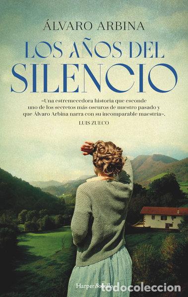 Libros: Los a&ntilde;os del silencio- 9788419809285