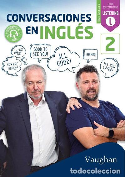 Livres: Conversaciones en ingl&eacute;s 2- 9788416667703