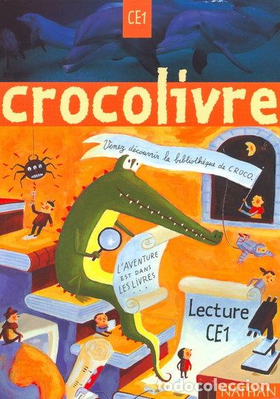 Livres: Crocolivre CE1 : Livre magazine &eacute;l&egrave;ve- 9782091216102