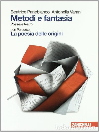 Libri di seconda mano: Metodi e fantasia. Poesia e teatro- 9788808223869