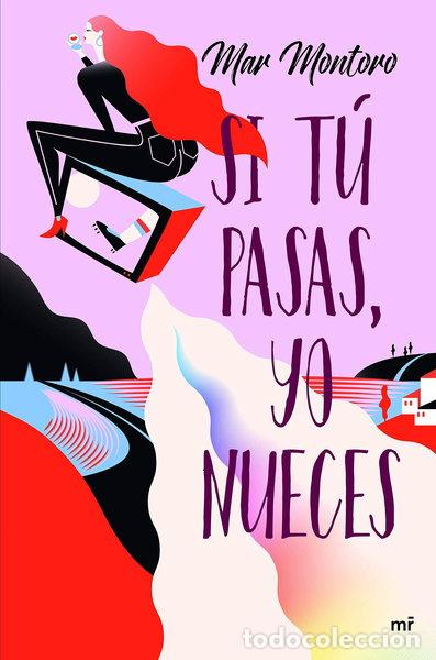 Libros: Si t&uacute; pasas, yo nueces- 9788427047167