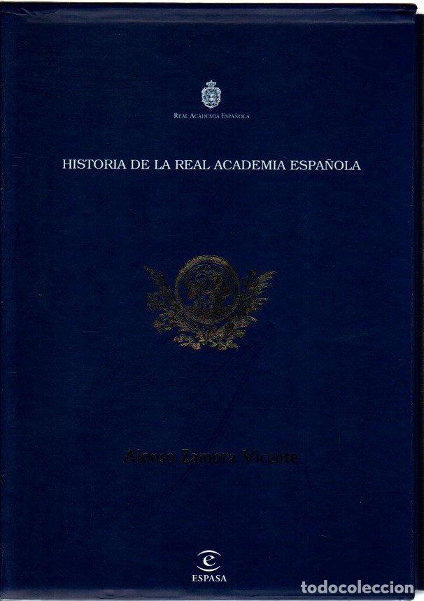 Livres: Historia de la Real Academia Espa&ntilde;ola - Zamora Vicente, Alonso