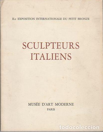 books: Sculpteurs Italiens. II.e Exposition Internationale du Petit Bronze. Novembre-D&eacute;cembre 1968 - NO CON