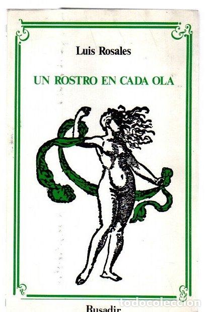 Livres: Un rostro en cada ola - Rosales, Luis