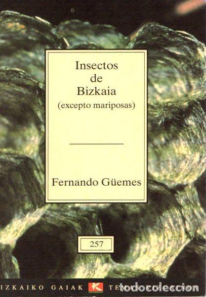Livres: Insectos de Bizkaia (excepto mariposas) - G&uuml;emes, Fernando