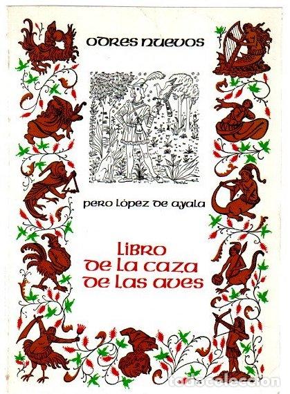 Livres: Libro de la caza de las aves - L&oacute;pez de Ayala, Pero