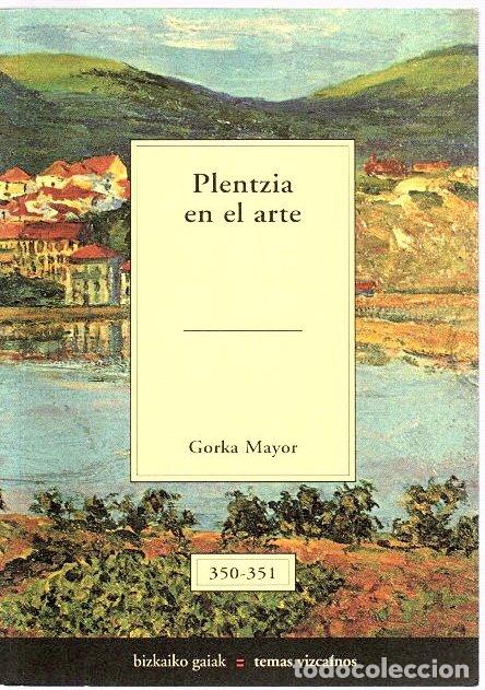 Libros: Plentzia en el arte - Mayor, Gorka - Foto 1