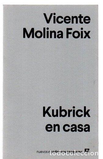 books: Kubrick en casa - Molina Foix, Vicente