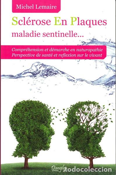 Libros: La scl&eacute;rose en plaques, maladie sentinelle- 9782703309871