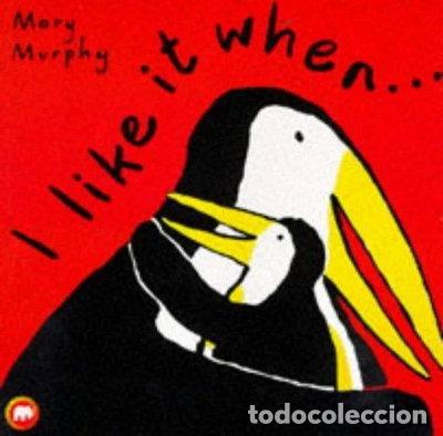 books: I Like It When- 9780749731199