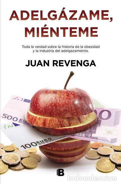 books: Adelg&aacute;zame, mi&eacute;nteme- 9788466656351