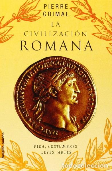 Libri di seconda mano: La civilizaci&oacute;n romana- 9788449319891