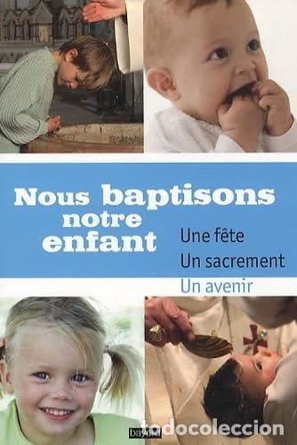 Libros: Nous baptisons notre enfant- 9782227481657