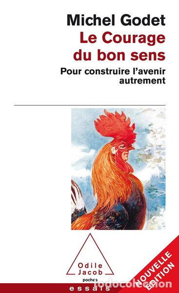 B&uuml;cher: Le courage du bon sens- 9782738121028