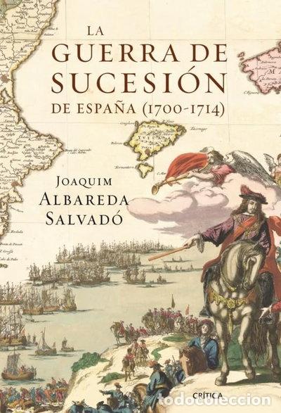 Libros: La Guerra de Sucesi&oacute;n de Espa&ntilde;a- 9788498920604