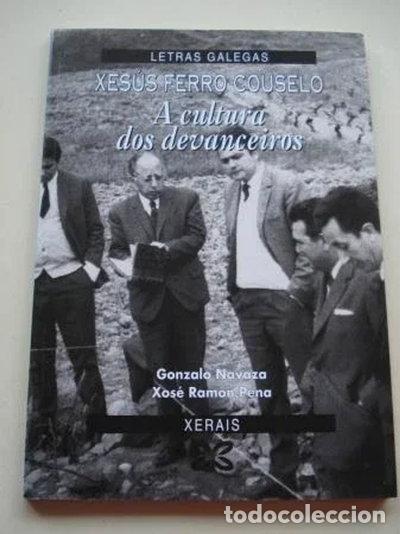 Libri di seconda mano: Xes&uacute;s Ferro Couselo e a cultura dos devanceiros- 9788475079837