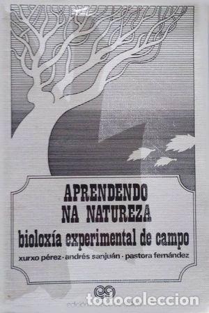 Libros: Aprendendo na natureza: Biolox&iacute;a experimental de campo- 9788475070971