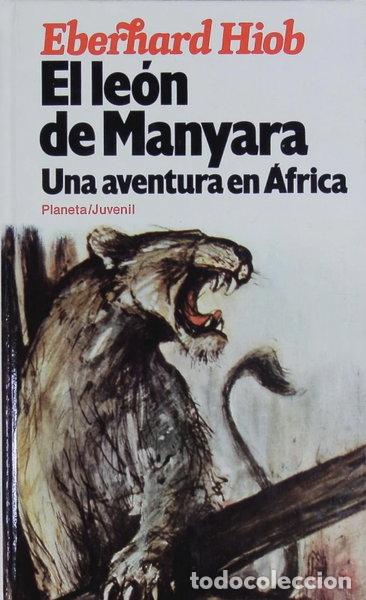 Libros: El le&oacute;n de Manyara- 9788432061691