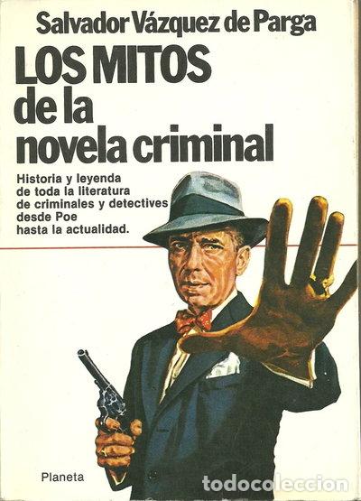 Livres: Los mitos de la novela criminal- 9788432006371