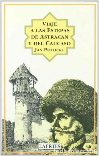 Libri di seconda mano: Viaje a las Estepas de Astrac&aacute;n y del Caucaso- 9788475842332