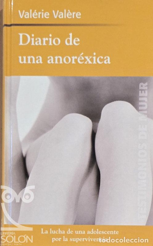 books: Diario de una anor&eacute;xica - Val&eacute;rie Val&eacute;re