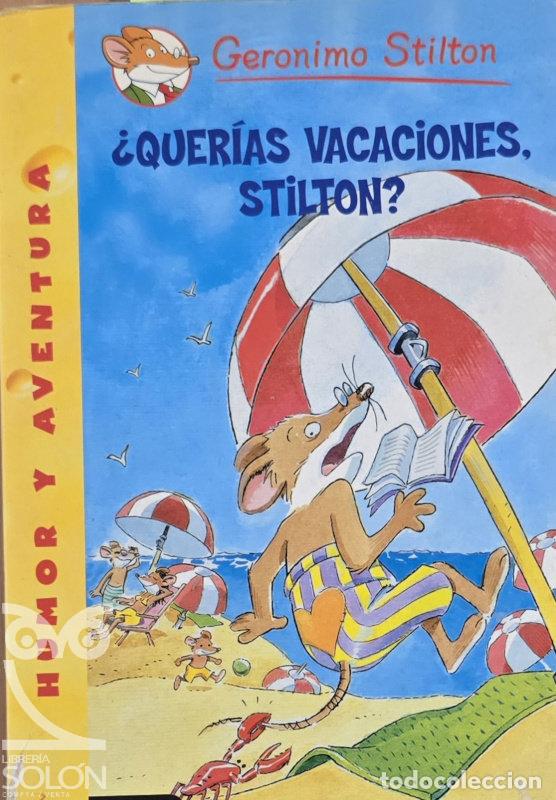 books: &iquest;Quer&iacute;as vacaciones, Stilton? - Geronimo Stilton
