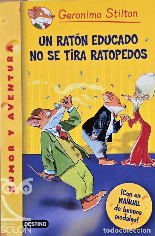 books: Un rat&oacute;n educado no se tira ratopedos - Geronimo Stilton