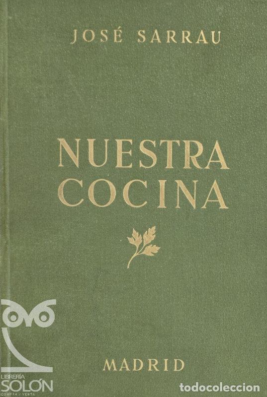 Livres: Nuestra cocina - Jos&eacute; Sarrau