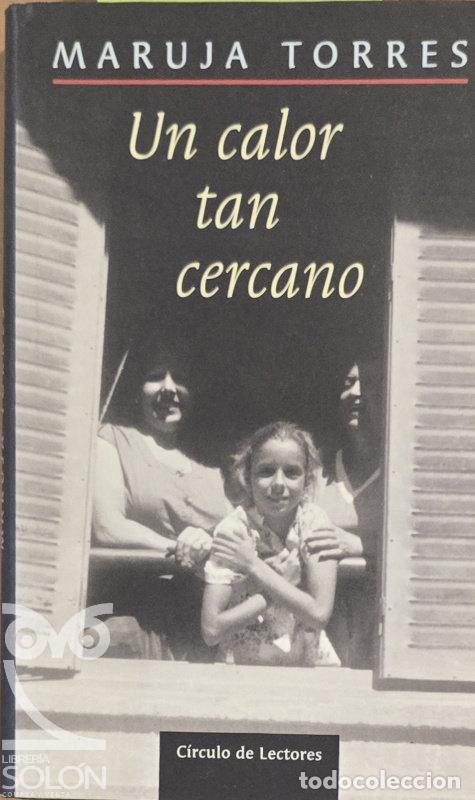 Libri di seconda mano: Un calor tan cercano - Maruja Torres