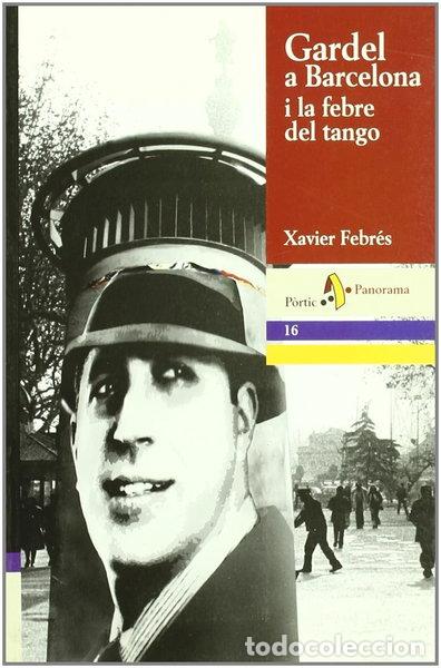 books: Gardel a Barcelona i la febre del tango- 9788473066709