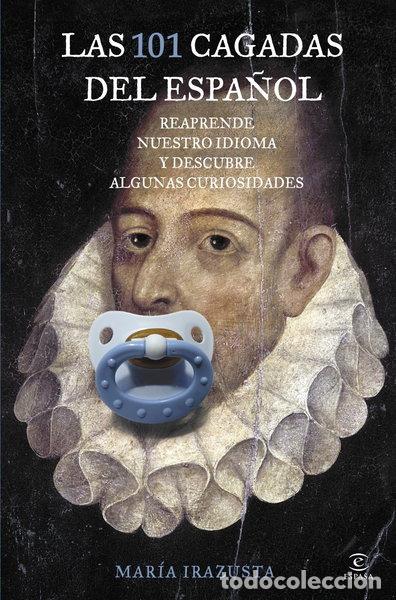 Libros: Las 101 cagadas del espa&ntilde;ol- 9788467041378